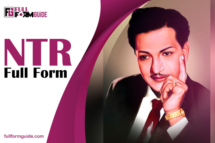 NTR Full Form and the Iconic Journey of Nandamuri Taraka Rama Rao
