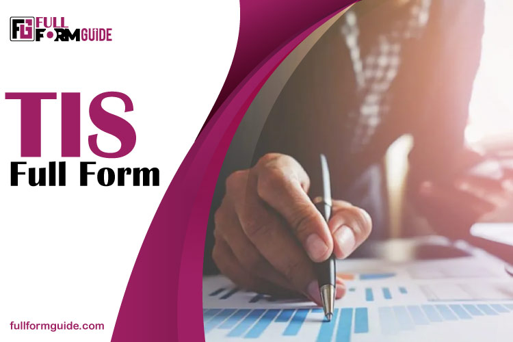 TIS Full Form