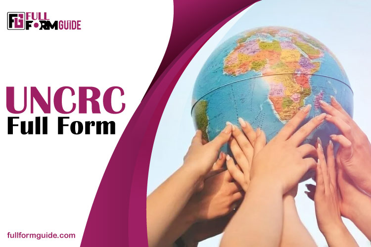 UNCRC Full Form