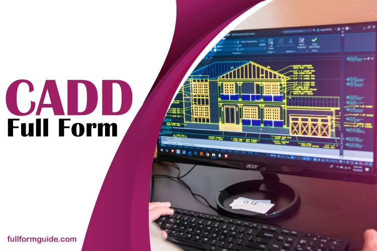 CADD-Full-form